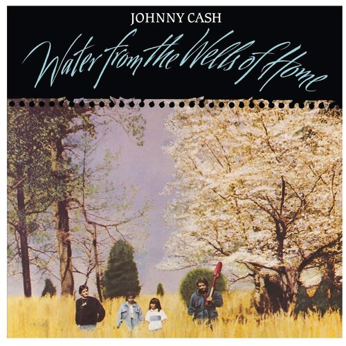 Виниловая пластинка UNIVERSAL MUSIC Johnny Cash - Water From The Wells Of Home