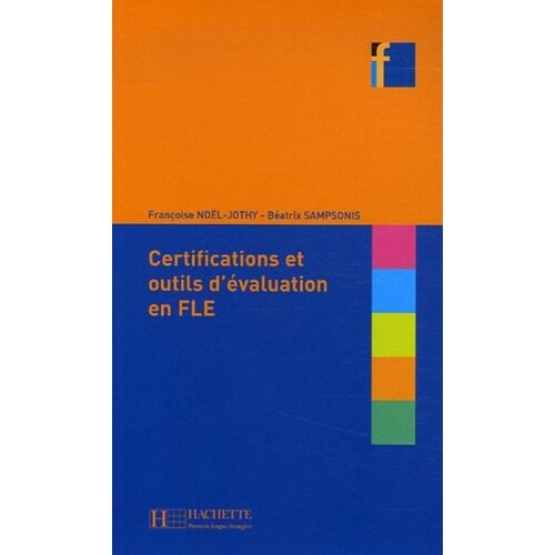 Les certifications et outils d'evaluation en FLE