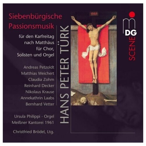 TURK Good Friday Passion. Ursula Philippi, Meissner Kantorei 1961 Christfried Brodel