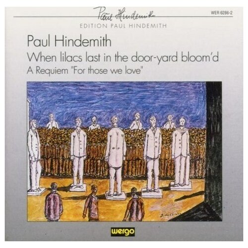 Hindemith, Paul - When lilacs last in the door yard bloom'd Zagrosek, L. Rsob