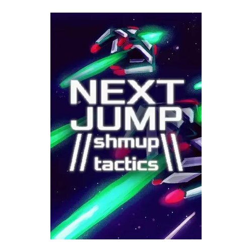 NEXT JUMP: Shmup Tactics (Steam; PC/Mac/Linux; Регион активации ROW)