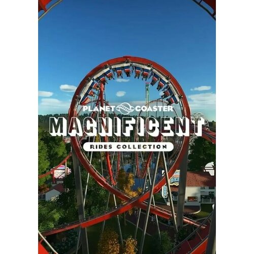 Planet Coaster - Magnificent Rides Collection (Steam; PC; Регион активации все страны)