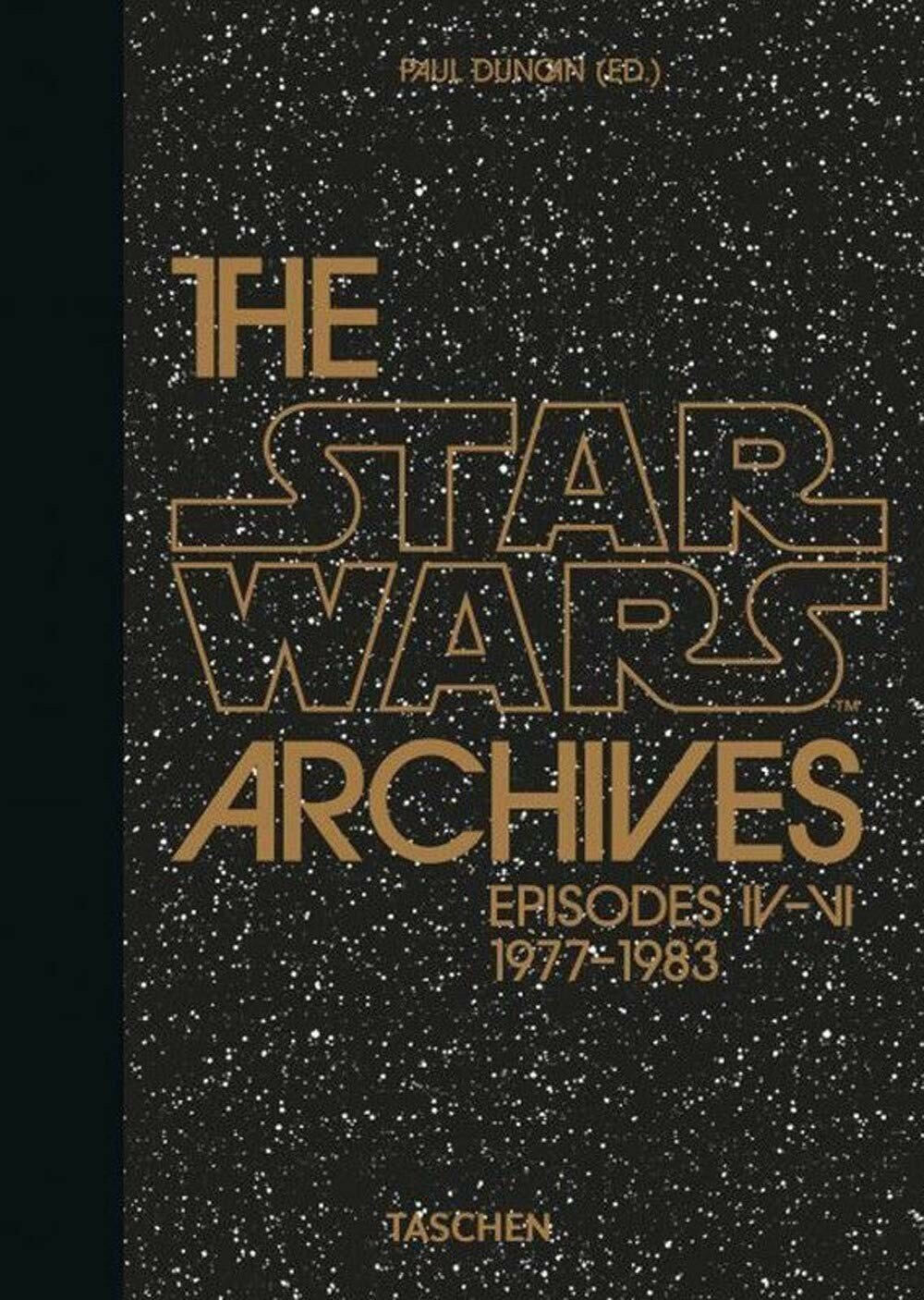 Duncan Paul "The Star Wars Archives. 1977-1983 - 40th Anniversary Edition"