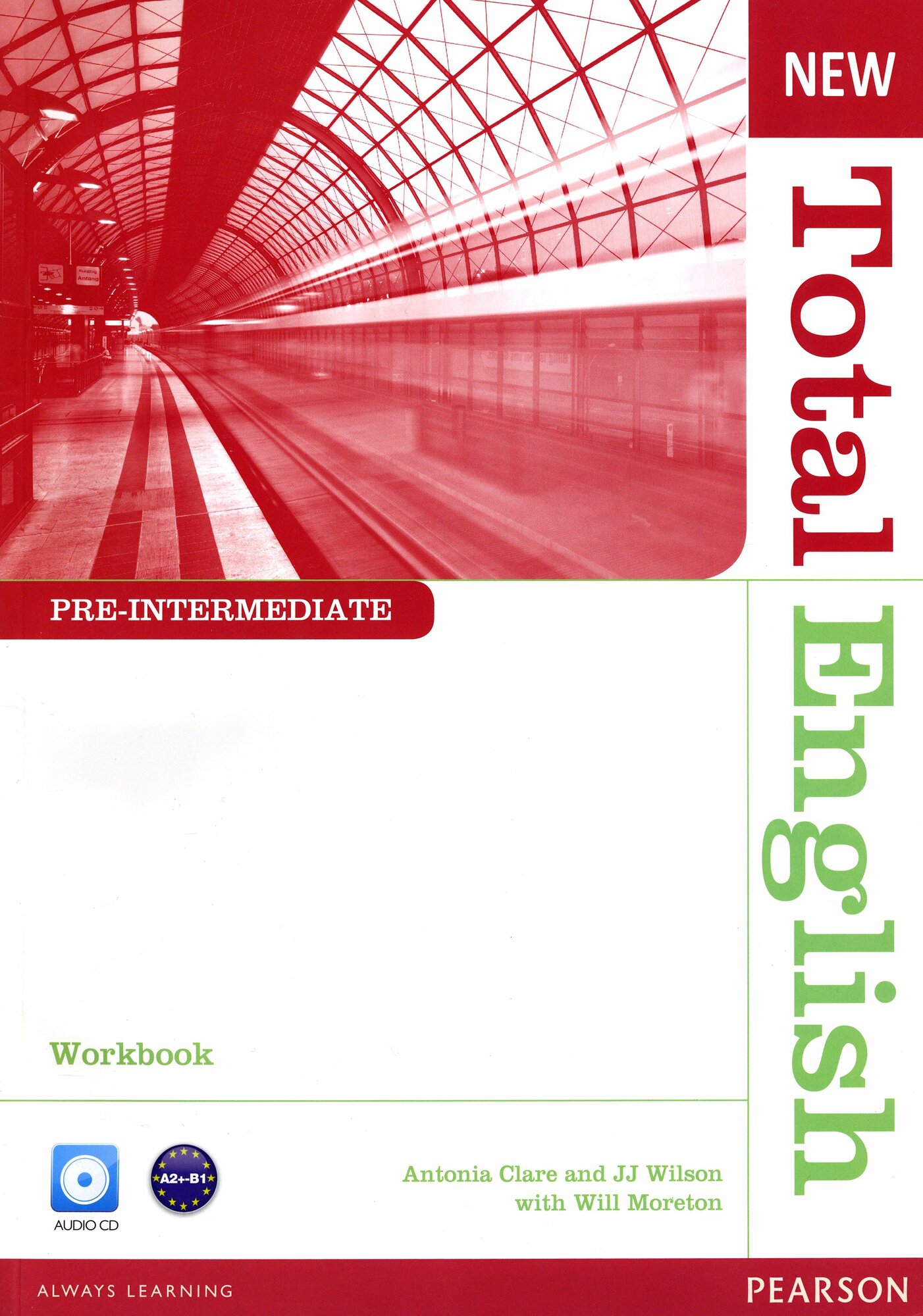 New Total English. Pre-Intermediate. Workbook without Key (+CD) / Рабочая тетрадь