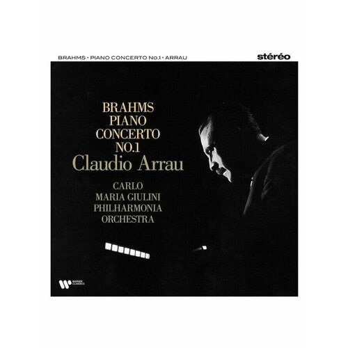 Виниловая Пластинка Claudio Arrau, Philharmonia Orchestra, Carlo Maria Giulini, Brahms: Piano Concerto No. 1 (0190296141430) carlo maria giulini mozart don giovanni