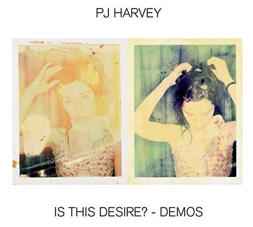 Виниловая пластинка. PJ Harvey. Is This Desire? - Demos (LP)