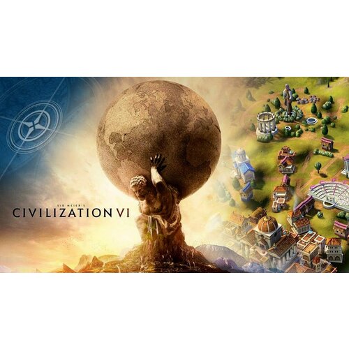 Игра Sid Meiers Civilization VI для PC STEAM электронная версия 399₽