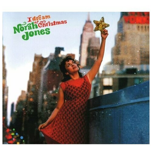 AUDIO CD рождество С норой джонс! Norah Jones - I Dream Of Christmas. 1 CD