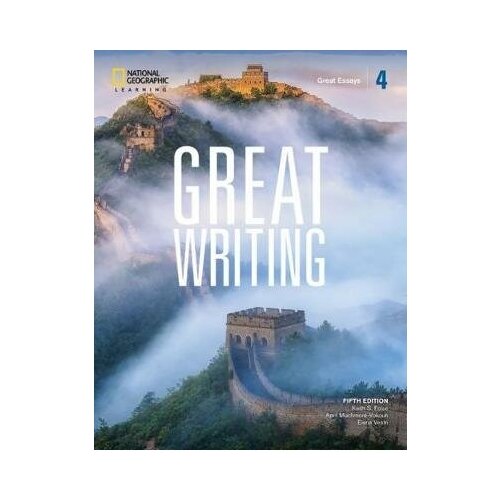 Great Writing 4. Great Essays