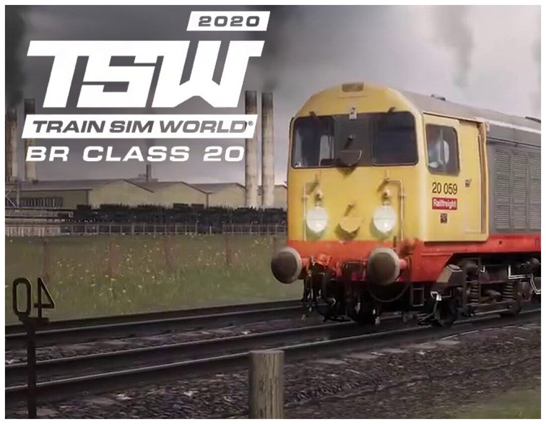 Train Sim World: BR Class 20 'Chopper' Loco Add-On