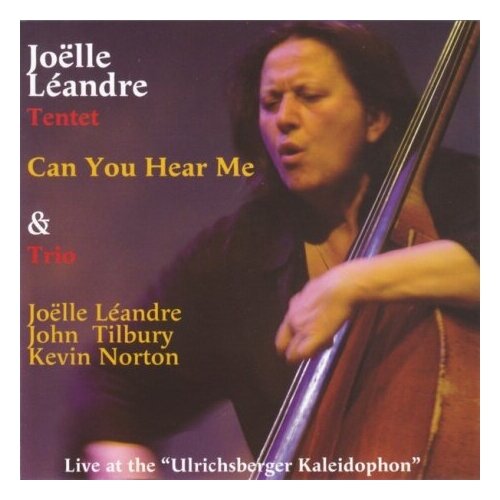 Компакт-Диски, Leo Records, LEANDRE, JOELLE - Live At The Ulrichsberg Kaleidophon (2 CD)