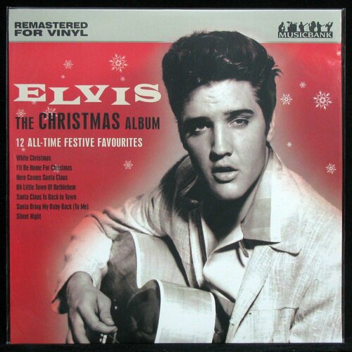 Виниловая пластинка Musicbank Elvis Presley – Christmas Album elvis presley elvis christmas album lp виниловая пластинка