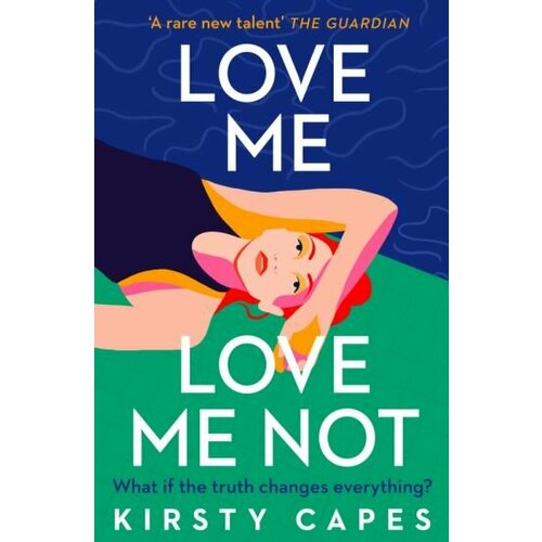 Kirsty Capes - Love Me, Love Me Not