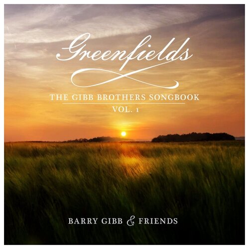 Capitol Records Barry Gibb & Friends. Greenfields. The Gibb Brothers Songbook Vol. 1