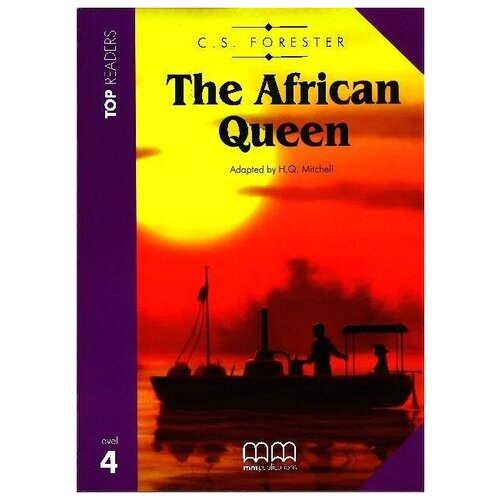 Forester C.S. The African Queen. Top Readers