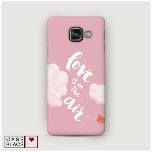 фото Чехол пластиковый samsung galaxy a3 2016 love in the air 3 case place
