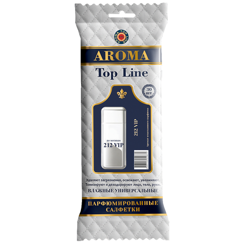 AROMA TOP LINE Влажные салфетки универсальные парфюмированные 212 VIP, 30 шт. aroma top line влажные салфетки универсальные парфюмированные blue label 11 30 шт