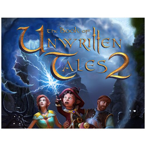 The Book of Unwritten Tale 2 игра the book of unwritten tales the critter chronicles для pc