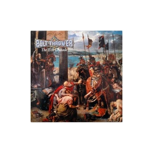 Компакт-Диски, EARACHE, BOLT THROWER - The Ivth Crusade Fdr (CD)