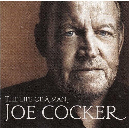 Компакт-диск Warner Joe Cocker – Life Of A Man - The Ultimate Hits 1968-2013 cocker joe the life of a man the ultimate hits 1968 2013 2lp спрей для очистки lp с микрофиброй 250мл набор