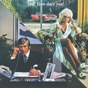 Диск 10cc: How Dare You (1 CD)