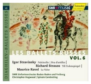 Компакт-Диски, Swrmusic, HOGWOOD - Les Ballets Russes Vol.6 (CD)