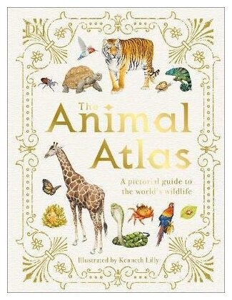 Animal Atlas. A Pictorial Guide to the World's - фото №1