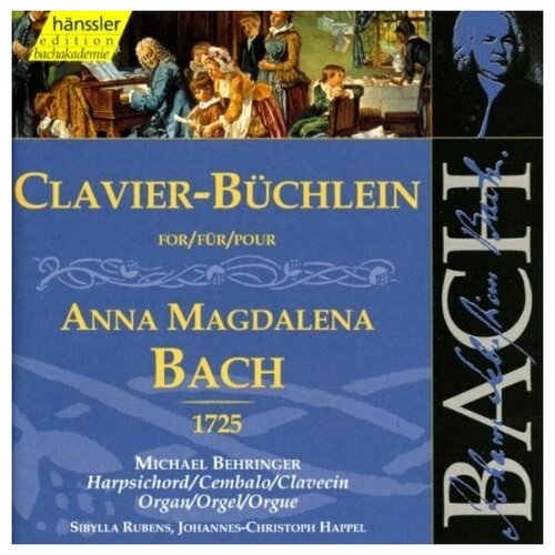 BACH, J.S: Clavier-Buchlein for Anna Magdalena Bach, 1725