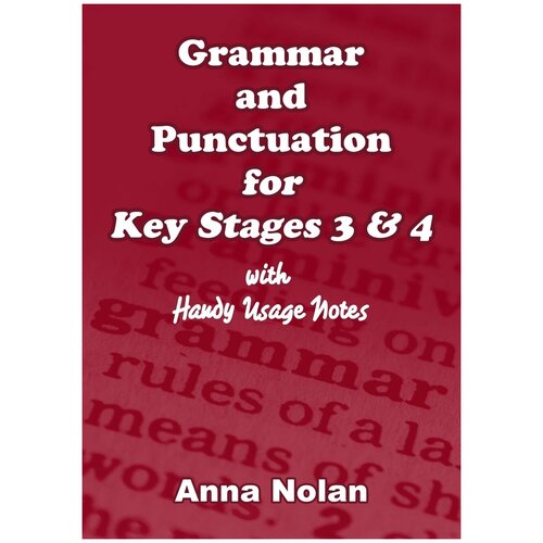 Grammar and Punctuation for Key Stages 3 & 4