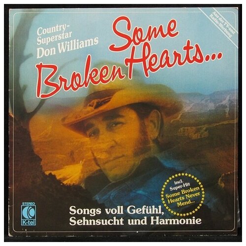 Виниловая пластинка K-Tel Don Williams – Some Broken Hearts...