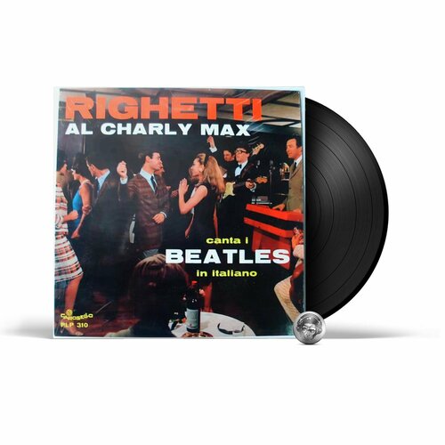 Augusto Righetti - Al Charly Max Canta I Beatles In Italiano (LP) 2021 Black, 180 Gram, Limited Виниловая пластинка виниловая пластинка stevie nicks bella donna 2 lp rsd2022 limited 180 gram black vinyl deluxe edition