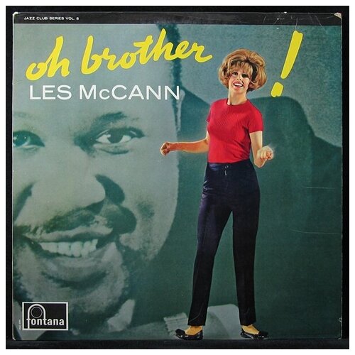 Виниловая пластинка Fontana Les McCann – Oh Brother !