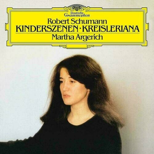 Виниловая пластинка Robert Schumann, Martha Argerich – Kinderszenen · Kreisleriana LP