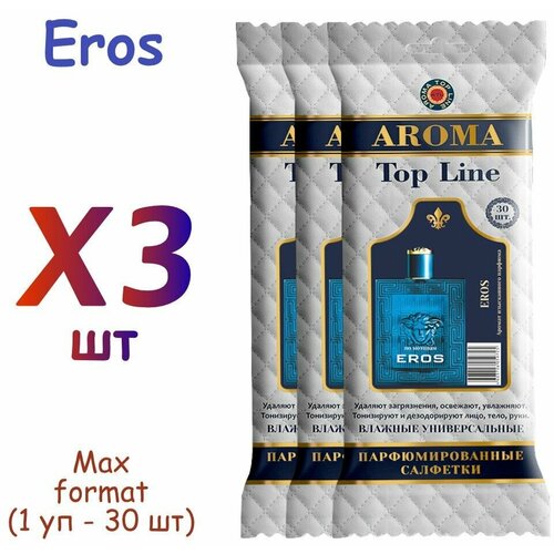 Влажные салфетки Aroma Top Line (30 шт) №19 Eros aroma top line влажные салфетки универсальные парфюмированные blue label 11 30 шт