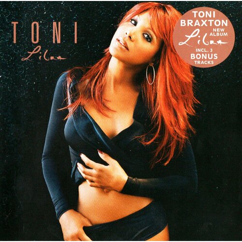 Toni Braxton. Libra. Тони Брэкстон (Rus, 2005) CD