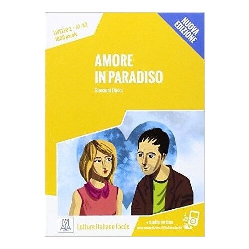 Giovanni Ducci "Letture Italiano facile A1/A2: Amore in paradiso NEd Libro + audio online"
