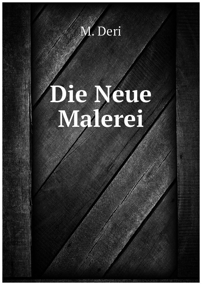 Die Neue Malerei