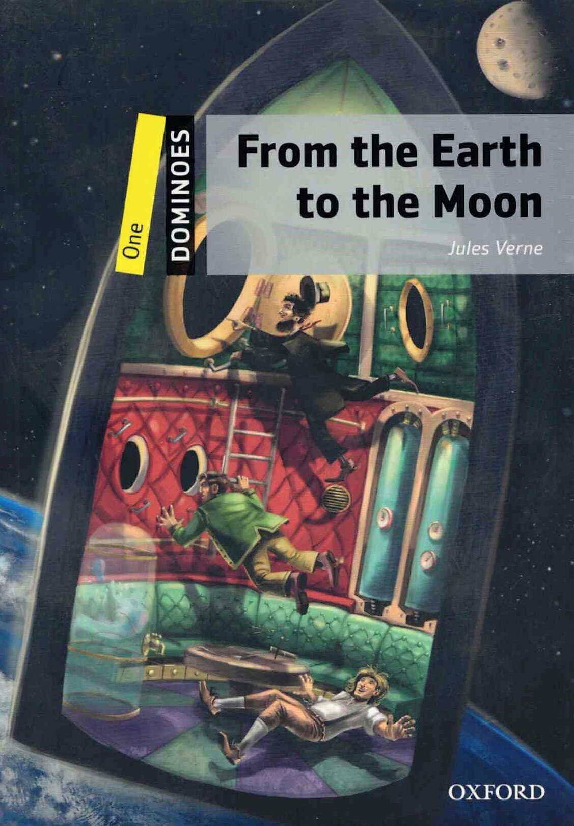 Книга Dominoes: One: From the Earth to the Moon: World Literature. Level 1 - фото №2