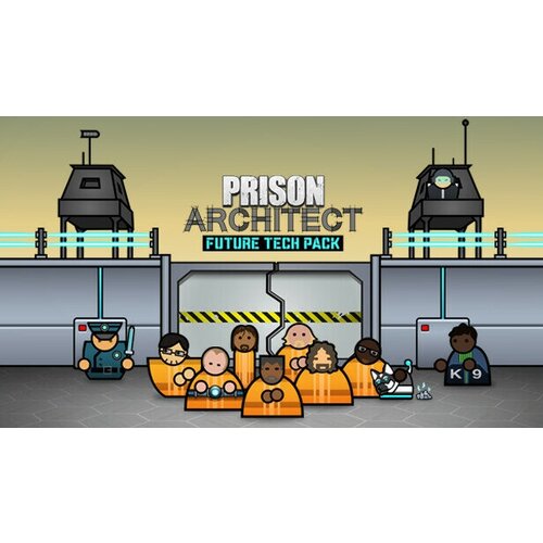 Дополнение Prison Architect - Future Tech Pack для PC (STEAM) (электронная версия) prison architect future tech pack
