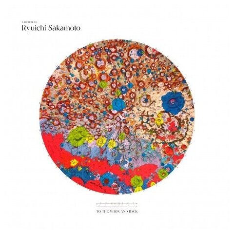 Виниловые пластинки, Milan, RYUICHI SAKAMOTO - To The Moon And Back - A Tribute To Ryuichi Sakamoto (LP)
