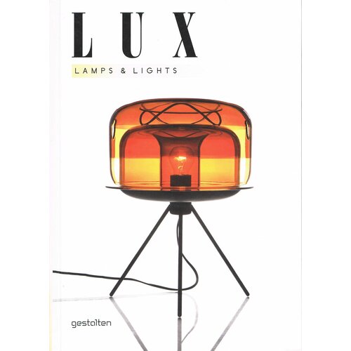 Lux: Lamps and Lights
