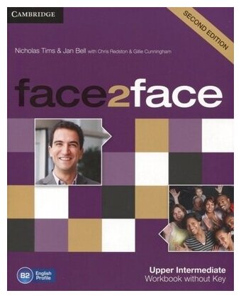 Face2face. Upper-Intermediate. Workbook without Key (Second Edition)