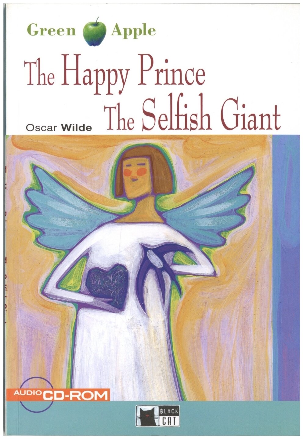 Green Apple Starter: The Happy Prince and The Selfish Giant with Audio / CD-ROM