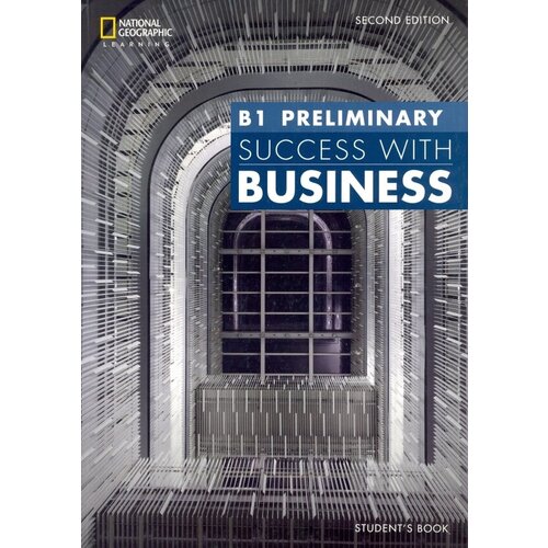 Hughes, Cook, Pedretti "Success with Business B1 Preliminary Student's Book (2nd Edition)" офсетная