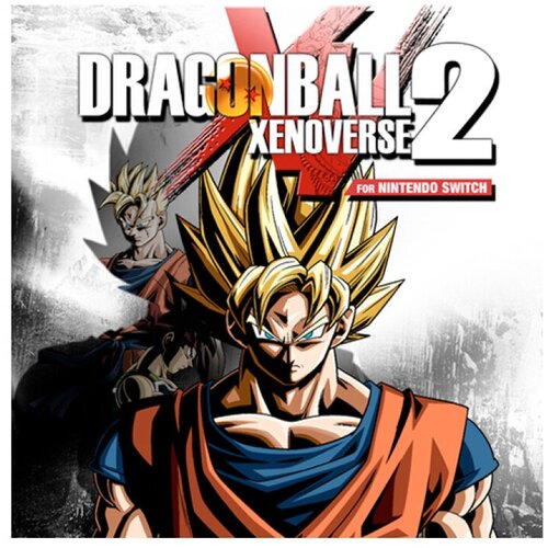 DRAGON BALL Xenoverse 2 (Nintendo Switch - Цифровая версия) (EU)