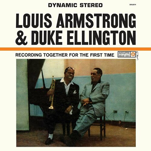 Виниловые пластинки Louis Armstrong Recording Together For The First Time (with Duke Ellington) 2016