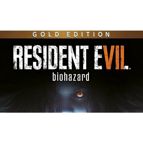Игра Resident Evil 7 Gold Edition для PC STEAM Регион активации Российская Федерация электронная версия 1299₽