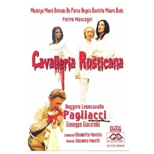 MASCAGNI, P. LEONCAVALLO, R. - Cavalleria Rusticana Pagliacci, Giacomini Buda Monti Da Palma