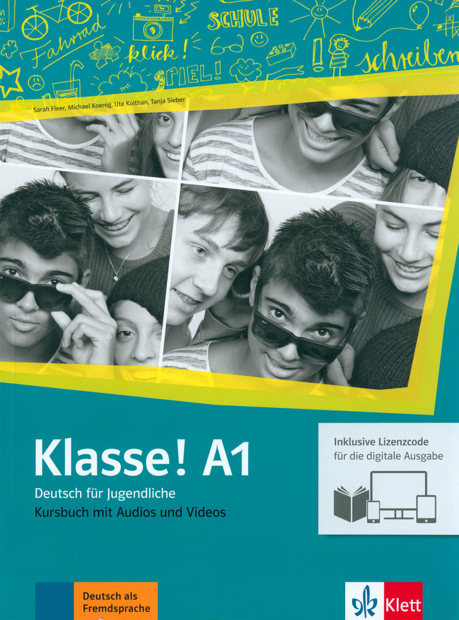 Klasse! A1. Kursbuch mit Audios-Videos inklusive Lizenzcode fur das Kursbuch. Deutsch fur Jugendlich