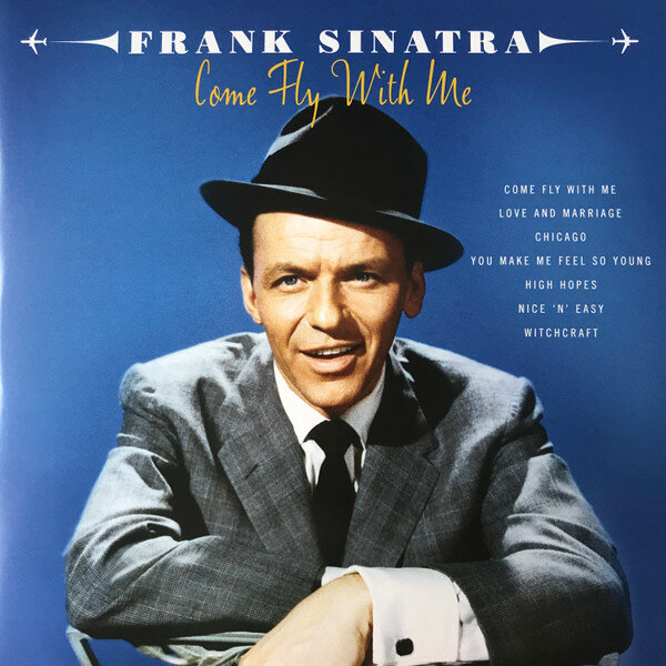 Виниловая пластинка FRANK SINATRA / COME FLY WITH ME (2LP)